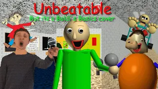 Unbeatable but its a Baldi's Basics Cover