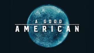 A Good American | Trailer | iwonder.com