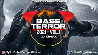 ☢️ Bass Terror 2021 Vol.1 ☢️ DJ-IGNAK 🎧 Vixa/Bass House MIX 🎧