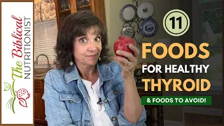 11 Best Foods For A Healthy Thyroid | The Bible Diet & Thyroid Healing