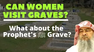 Can Women Visit Graves? What about the Prophet’s ‎ﷺ Grave? | Sheikh Assim Al Hakeem