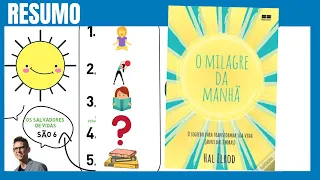 O MILAGRE DA MANHÃ - Os 6 Hábitos Matinais para Transformar a sua Vida | Hal Elrod | audio livro