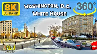 Washington, D.C. - White House - VR 360 8K Video