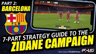 FC Mobile (FIFA) - Guide to Claiming Zidane - BARCELONA (Part 2 of 7)