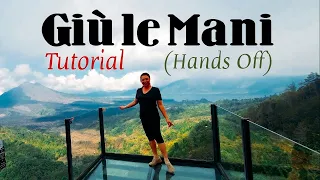 Giù le Mani (Hands Off) - Tutorial Line Dance