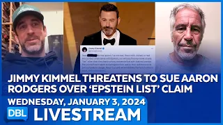 Jimmy Kimmel Threatens to Sue Aaron Rodgers Over 'Epstein List' Claim - DBL | Jan. 3, 2024