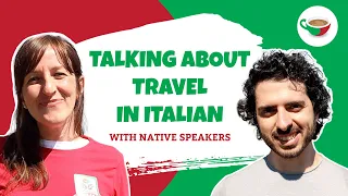 How to talk about travel in Italian