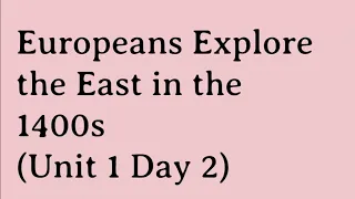 Europeans Explore the East (1.2)   Google Slides