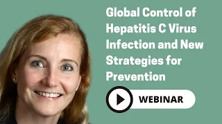 Global Control of Hepatitis C Virus Infection and New Strategies for Prevention