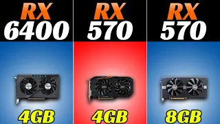 RX 6400 vs RX 570 4GB vs RX 570 8GB - 1080p Gaming Benchmarks