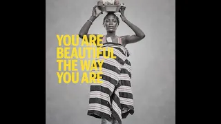 You Are Beautiful The Way You Are | Dakar, Senegal