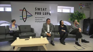 Świat pod lupą 2019. Debata: Sojusz Kremla i europejskiej prawicy