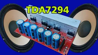 How to make Stereo TDA7294 bridge power amplifier 150W x 2 at home