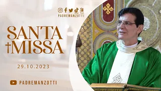 Santa Missa Dominical | 29/10/23 | @PadreManzottiOficial