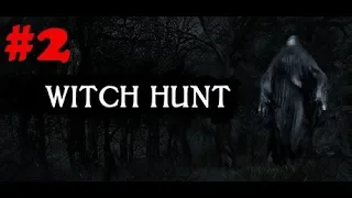 Теперь я с картой || Witch Hunt #2