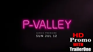 P-Valley Season 1 Promo