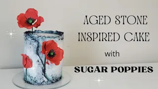 How to Create This AGED STONE Inspired Cake with Sugar Poppies | Cake Decorating Tutorial