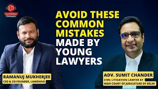 Common Mistakes Made by Young Lawyers in Civil Litigation and How to Avoid them