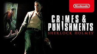 Sherlock Holmes: Crimes & Punishments - Launch Trailer - Nintendo Switch