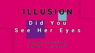 ILLUSION-Did You See Her Eyes (vinyl)