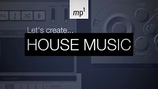 Track From Scratch in Logic Pro X - Deep House Music