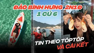 Lỡ Dại Tin Theo TópTóp Du Lịch Đảo Bình Hưng 2N1Đ Có 1 Củ 6 Và Cái Kết Nhớ Đời || Yến Nồi Cơm Điện