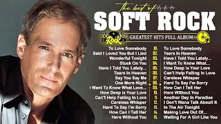 Michel Bolton, Elton John, Rod Stewart, Bee Gees, Billy Joel, Lobo🎙 Soft Rock Love Songs 70s 80s 90s