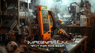 Imaginarium - Wait For The Beep