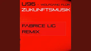 Zukunftsmusik (feat. Wolfgang Flür) (Fabrice Lig Remix)