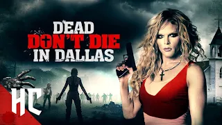 Dead Don't Die in Dallas | Full Slasher Horror Movie | Horror Central