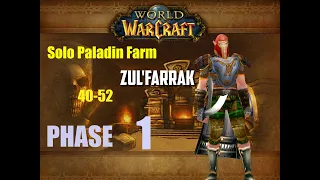 Paladin Aoe farm ZF 40-52: Step 1