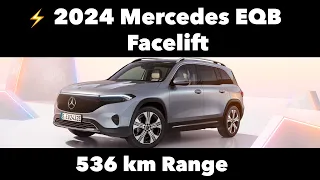 ⚡️2024 Mercedes EQB Facelift Details With 536km WLTP Range