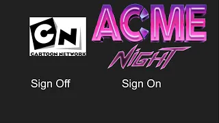 Cartoon Network Sign Off ACME NIGHT Sign On Sunday May 19, 2024