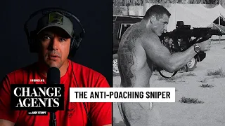 The Former Sniper Now Hunting Poachers (with Damien Mander) - Change Agents with Andy Stumpf