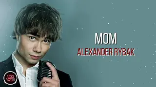 Alexander Rybak : mom here I'm