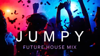 Jumpy Future House Mix