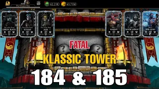 Klassic Tower 184 & 185 | Fatal Tower Fights Mk Mobile