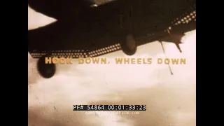 HOOK DOWN WHEELS DOWN   U.S. NAVY AIRCRAFT CARRIERS IN WWII  PART 1 21564a