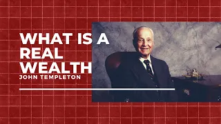 What is a real wealth | John Templeton | #Shorts