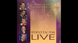 Ernie Haase & Signature Sound - Stand By Me Live DVD (2004)