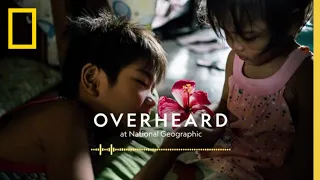 Venturing into the Heart of Manila |  Podcast | Overheard at National Geographic