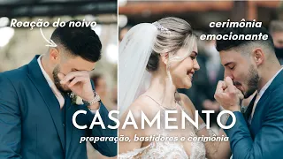 CASAMENTO LINDO E EMOCIONANTE | REAÇÃO DO NOIVO E DA NOIVA