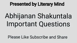 Abhijanam Shakuntala Important Questions