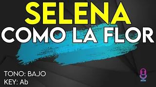 Selena - Como La Flor - Karaoke Instrumental - Bajo