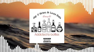 Jay O'Brien & Louis Hela Ft Dizzy D -Addicted to bottles (Amabotela)