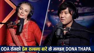 ODA सँगको प्रेम सम्बन्ध बारे के भन्छन् DONA THAPA | Full interview in description |  PYL PODCAST