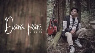 TYO DARA PARI (OFFICIAL AUDIO) BY RAIBA
