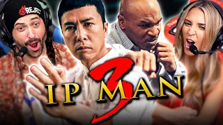 IP MAN 3 (2015) MOVIE REACTION! FIRST TIME WATCHING!! Donnie Yen | Mike Tyson | 葉問3 叶问3
