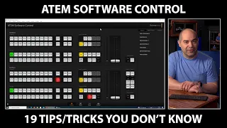 19 ATEM Software Control Tricks You Should Know (But Probably Don't)