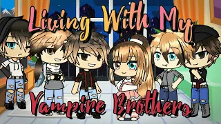 Living With My Vampire Brothers | Ep 4